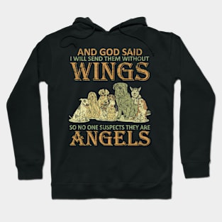 And God Said I Will Send Them Without Wings Hoodie